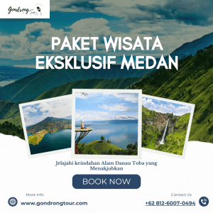 paket wisata eksklusif Medan