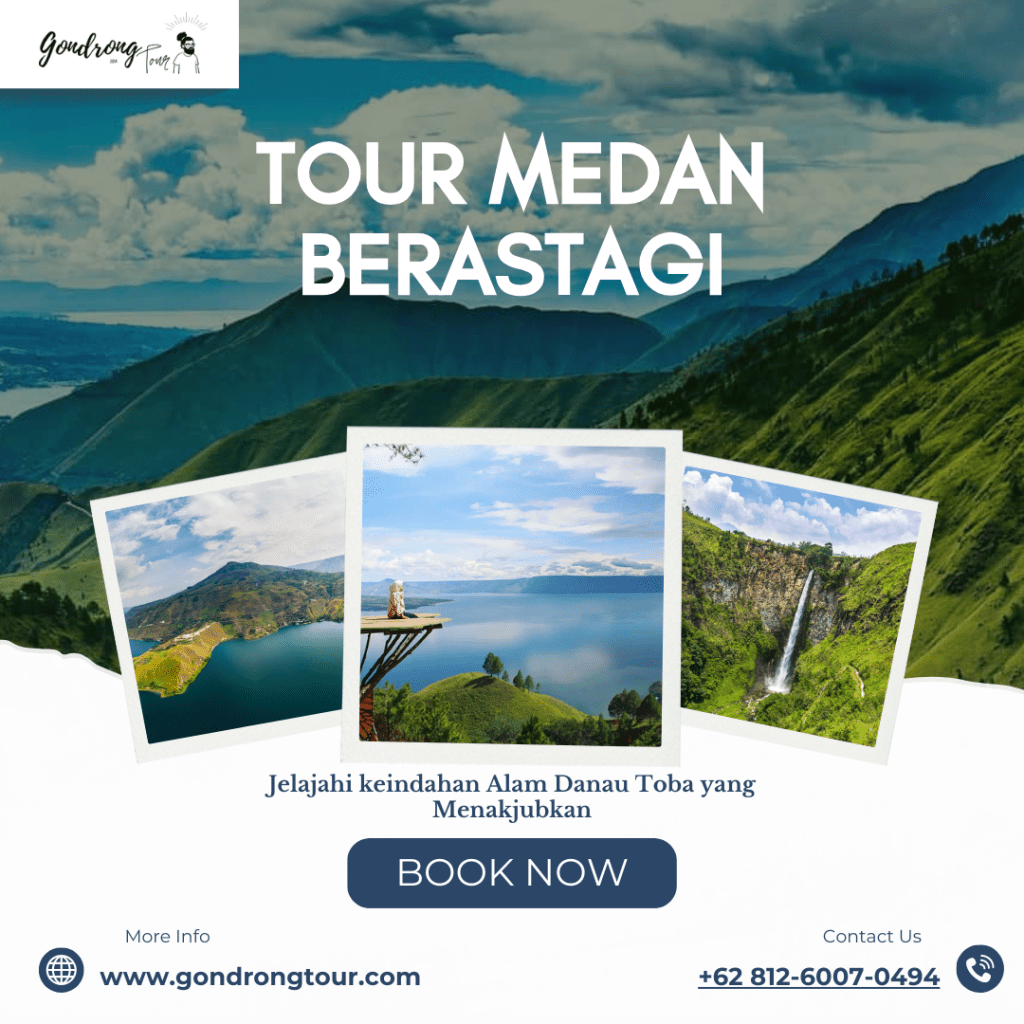 Tour Medan Berastagi